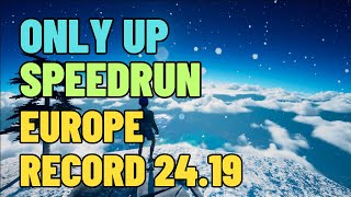 ONLY UP : SPEEDRUN Europe Record 24.19