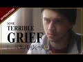 Some Terrible Grief (2018 Gay Short Film | Drama)