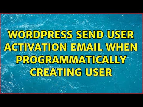 Wordpress: Send user activation email when programmatically creating user (3 Solutions!!)
