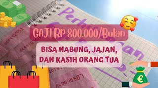 Managing an 800,000 Rupiah Salary | Still Being Able to Save, Spend Money, and Give to Parents
