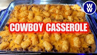 SKINNY Cowboy Casserole ✨WW Cozy Comfort Food✨Weight Watchers Recipe Family Friendly WW Dinner Prep