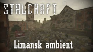 Stalcraft Ost - Лиманск / Limansk Ambient