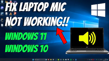 How To Fix Laptop Internal Microphone Not Working in Windows
