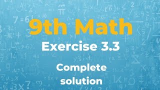 9th class Exercise 3.3 Full