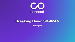 Breaking down SD-WAN