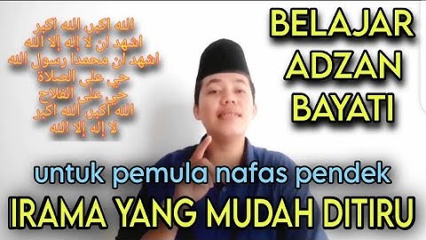 Belajar adzan bayati untuk pemula nafas pendek mudah ditiru by @sendimuadzin