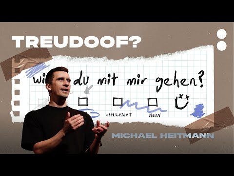 Treudoof? | Michael Heitmann | 10. Juli 2022