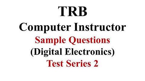 PGTRB/TNSET2025/ Polytechnic/ Digital Electronics -Sample Question -series 2 Answer with Explanation
