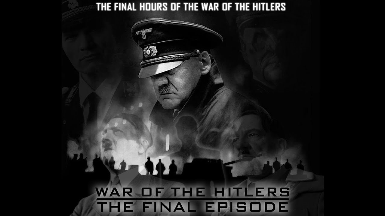 War of the Hitlers: Episode XIV