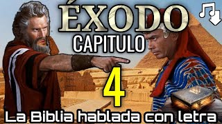🔴 ÉXODO Capitulo 4 hablado con letra ( Llamamiento de Moisés ) LA BIBLIA HABLADA 📥Audio👇🏻🎵
