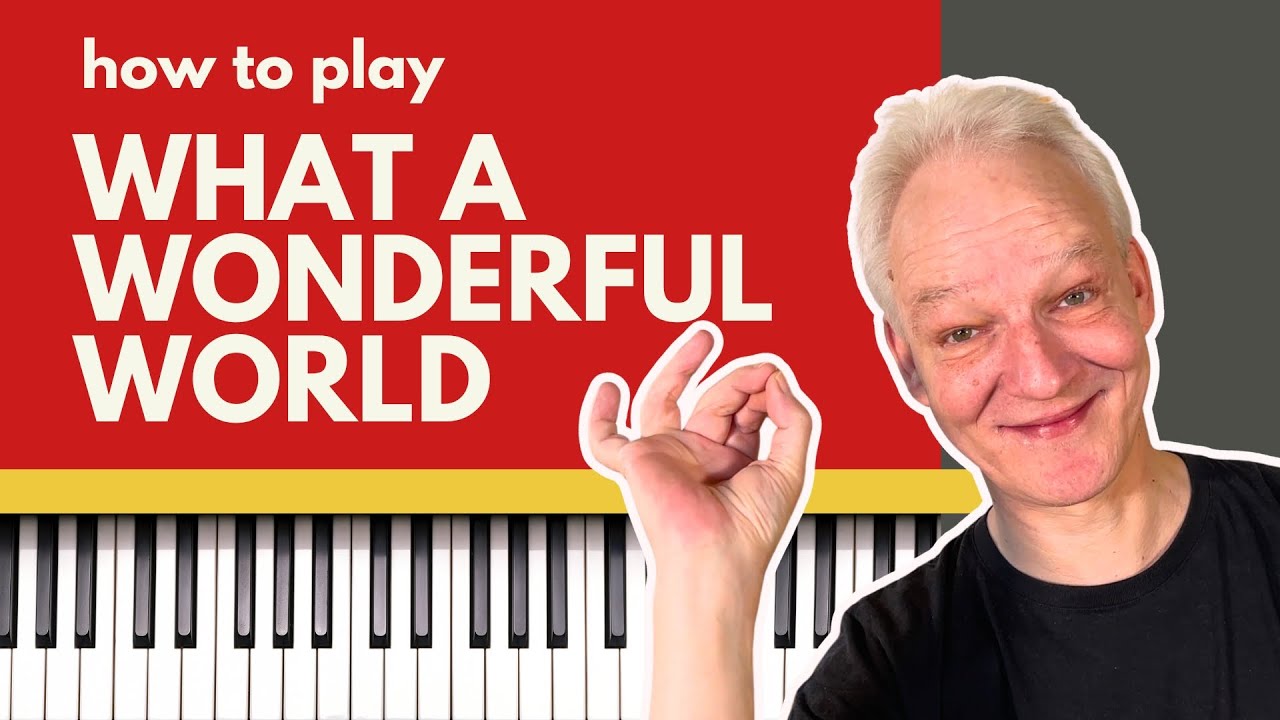 What A Wonderful World, Sam Cooke, Piano Tutorial, Soul, R&B YouTube