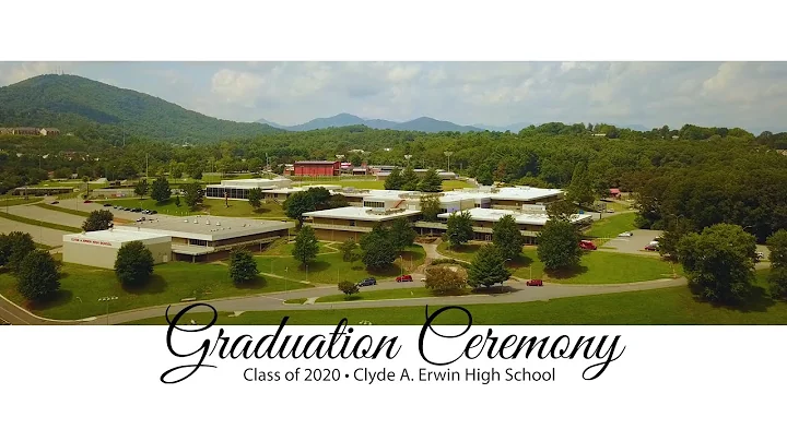 Class of 2020: The Virtual Graduation Ceremony of Clyde A. Erwin High School