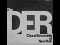 God so loved the worldthe der choral ensemble of new york