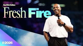Fresh Fire | Earl McClellan | Passion 2026