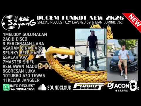 DJ ACONG_ FLUTE OF GULUMCAN X ACID DISCO FUNKOT SPECIAL UZY LAVENZO \u0026 BIAN DOMINIC 76C