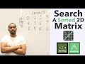 Search A 2D Sorted Matrix - Fundamentals of Search Space Reduction