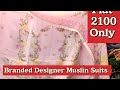 9023801300 Muslin Suits Premiumquality Branded Designer Fashion Trending Onlineshopping Yt 9023801300 Muslin Suits Premiumquality Branded Designer Fashion Trending Onlineshopping Yt