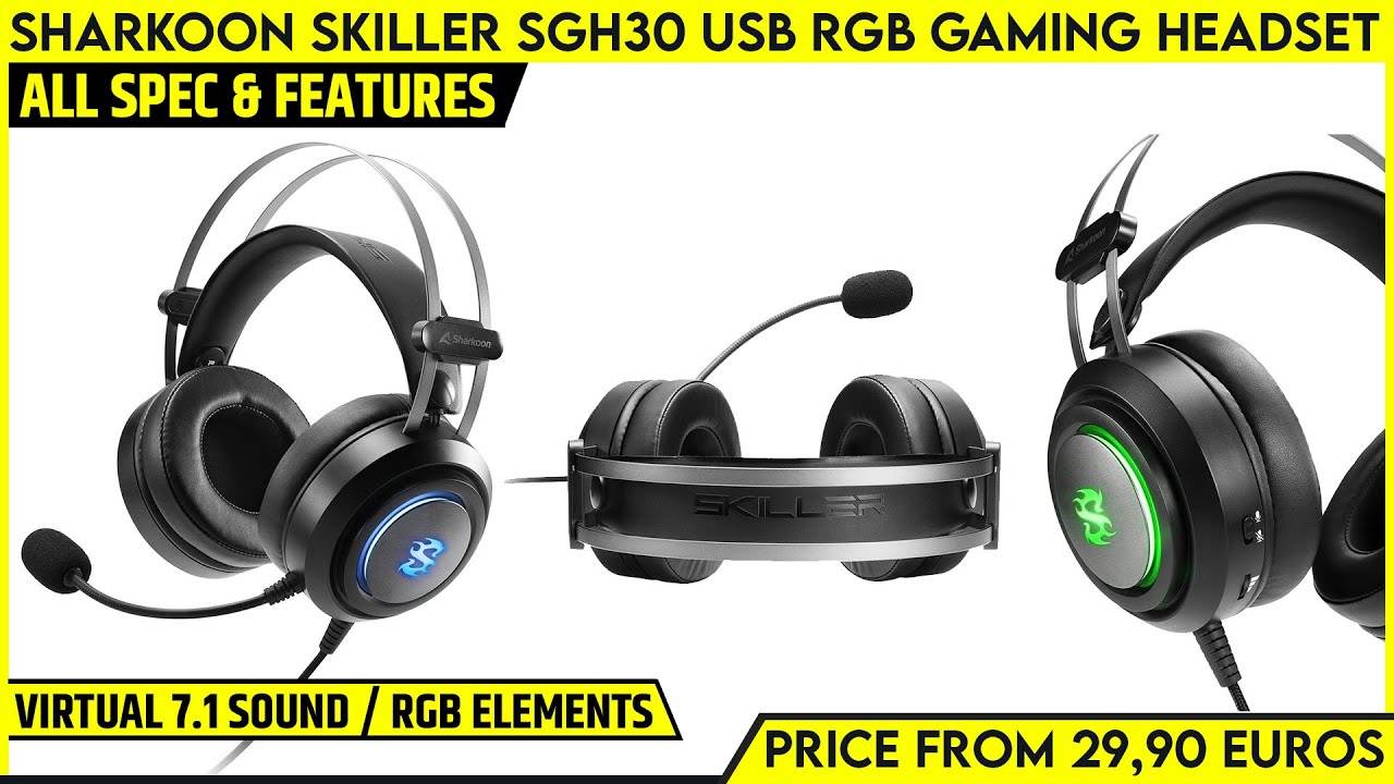 Sharkoon SKILLER SGH30 USB RGB Gaming Headset Launched | All Spec, Features  And More - YouTube