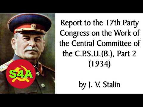 The Continuing Progress of the Nat'l Economy... | 17th Congress of CPSU(B), Part 2 (1934) by Stalin