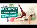 15 Min Chair Pilates Total Body Workout | Day 13 Fit and Strong February