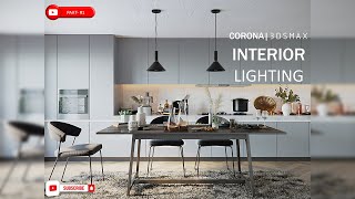 #1 3ds max interior render tutorial (best corona lighting) | how to learn 3ds max corona renderer