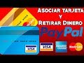 Asociar tarjeta debito a paypal y retirar fondos