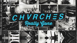 CHVRCHES - Really Gone (Hansa Session) | LEGENDADO