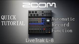 Zoom LiveTrak L 8 auto record