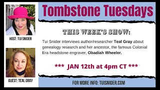 Tombstone Tuesdays: Teal Gray's Genealogy Research & Obadiah Wheeler