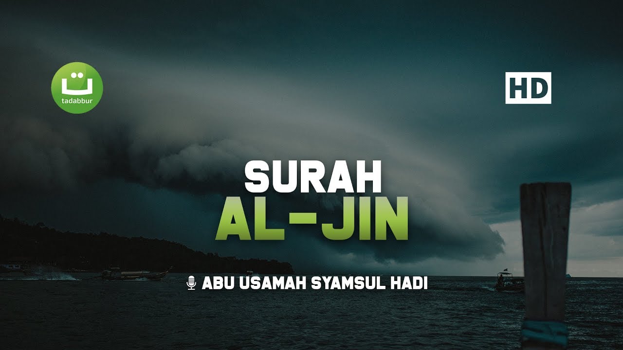 29 72 Surah Al Jin Abu Usamah Syamsul Hadi 