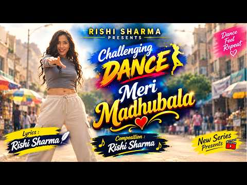 Meri Madhubala 💙 | Challenging Dance | Official Music Video 2026 | Rishi Sharma |