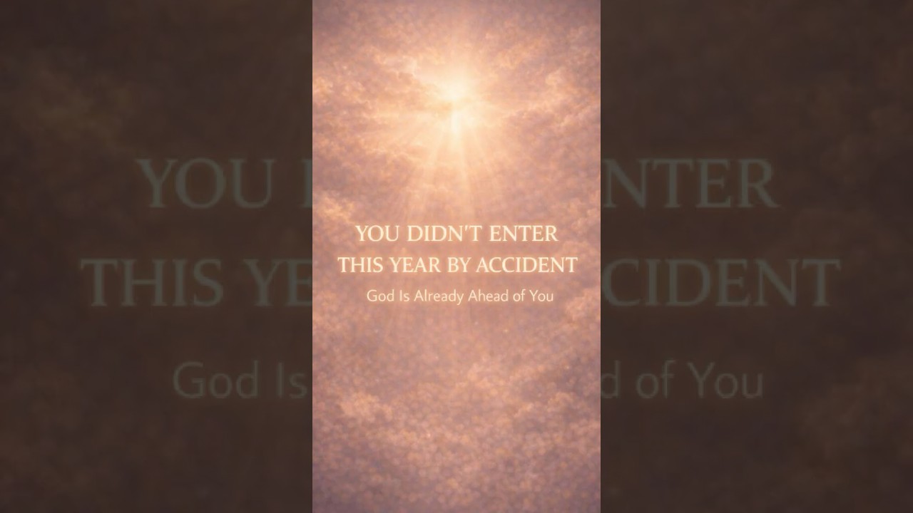 You Didn’t Enter This Year by Accident | God Has a Plan for You in 2026  | 🕊️ #faith #jesus #prayer