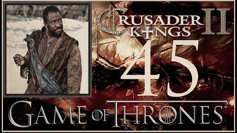 Crusader Kings II, Game of Thrones: Pirate Dwarf Vujaan #45