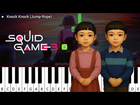 Knock Knock - Jump Rope Full Song | Squid Game 3 | Easy Piano Tutorial