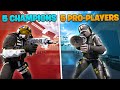 Can 5 Champions Beat 5 Pro Players In Rainbow Six Siege?