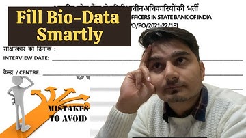 How to Fill SBI Bio-Data Form | Doubts on Documents