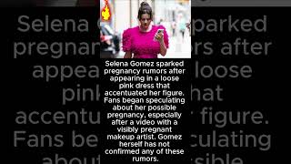 Selena Gomez sparked pregnancy rumors after appearing