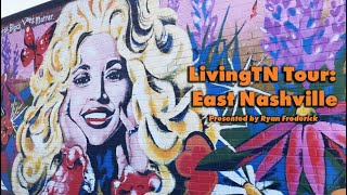 Living TN Tour of EAST NASHVILLE: Presented by Ryan Frederick