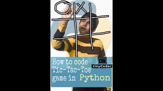 Coding Tic-Tac-Toe game with Python