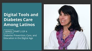 Digital Tools and Diabetes Care Among Latinos screenshot 3