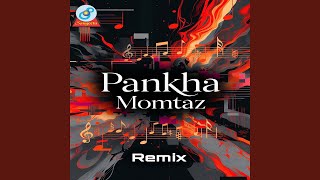 Pankha (Remix)