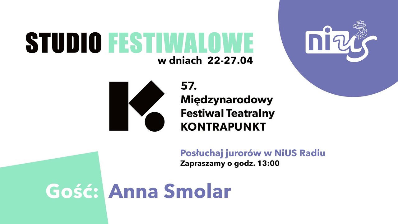 Studio Festiwalowe Kontrapunktu: Anna Smolar