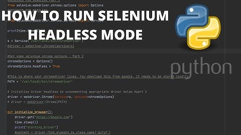 How to run Selenium in Headless Mode.