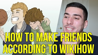 How to make friends (according to wikihow)