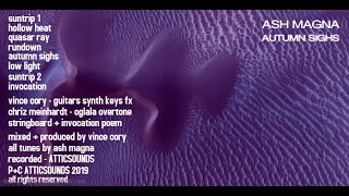 ASH MAGNA - AUTUMN SIGHS   (full album released nov 2019)