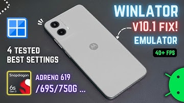 WINLATOR Emulator Hotfix op Snapdragon 6s Gen 3/695, Adreno 619 - Beste instellingen!