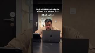 How I built a $3M pipeline on LinkedIn without ever pitching first