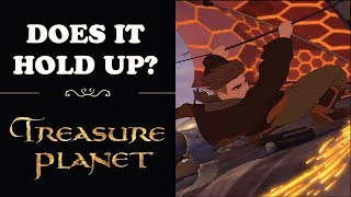 Treasure Planet 2002 Does It Hold Up?