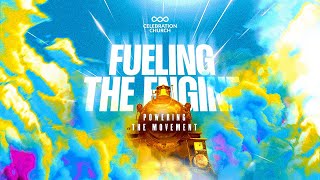 FUELING THE ENGINE: POWERING THE MOVEMENT | SUNDAY SERVICE | 17TH AUG. 25 | CELEBRATION CHURCH INT'L