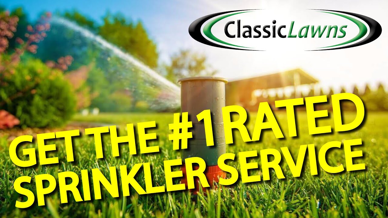 The Classic Lawns Sprinkler Service YouTube